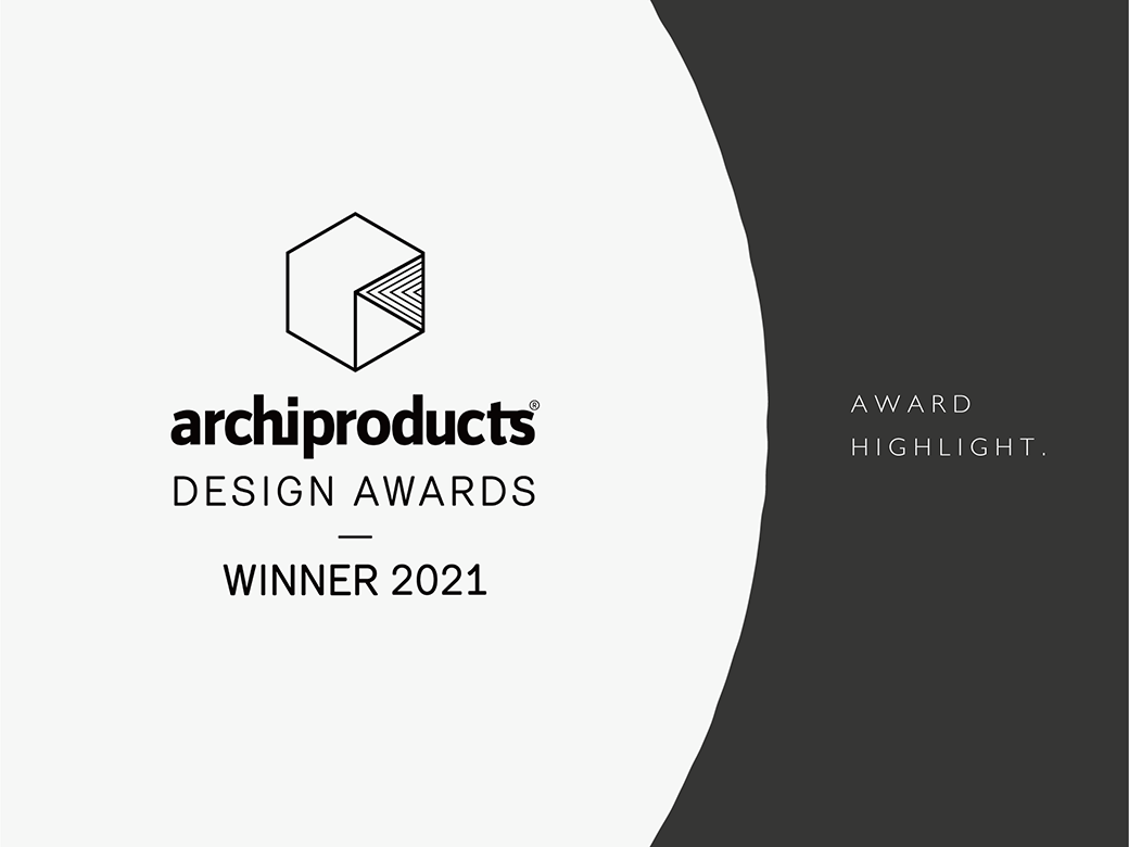 Winner of the 2021 Archiproducts Design Awards!